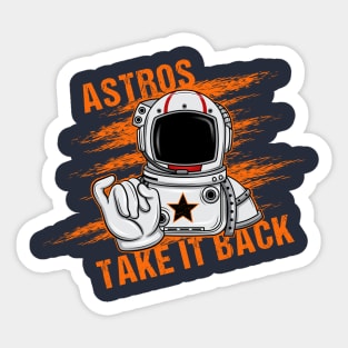 Astros Take it Back Astronaut Spaceshuttle gift idea present Sticker